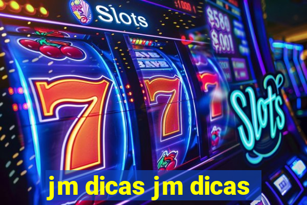 jm dicas jm dicas